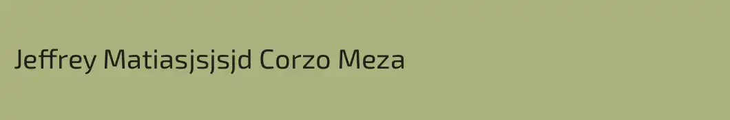 Jeffrey Matiasjsjsjd Corzo Meza